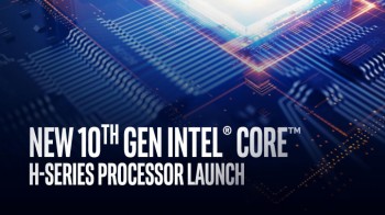 Intel giới thiệu dòng "Comet Lake-H" dành cho máy tính xách tay – 8 nhân với xung nhịp lên đến 5,3 GHz