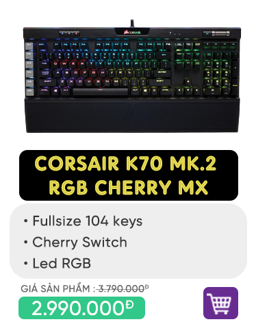 àn phím Corsair K70 MK.2 RGB Cherry MX Brown