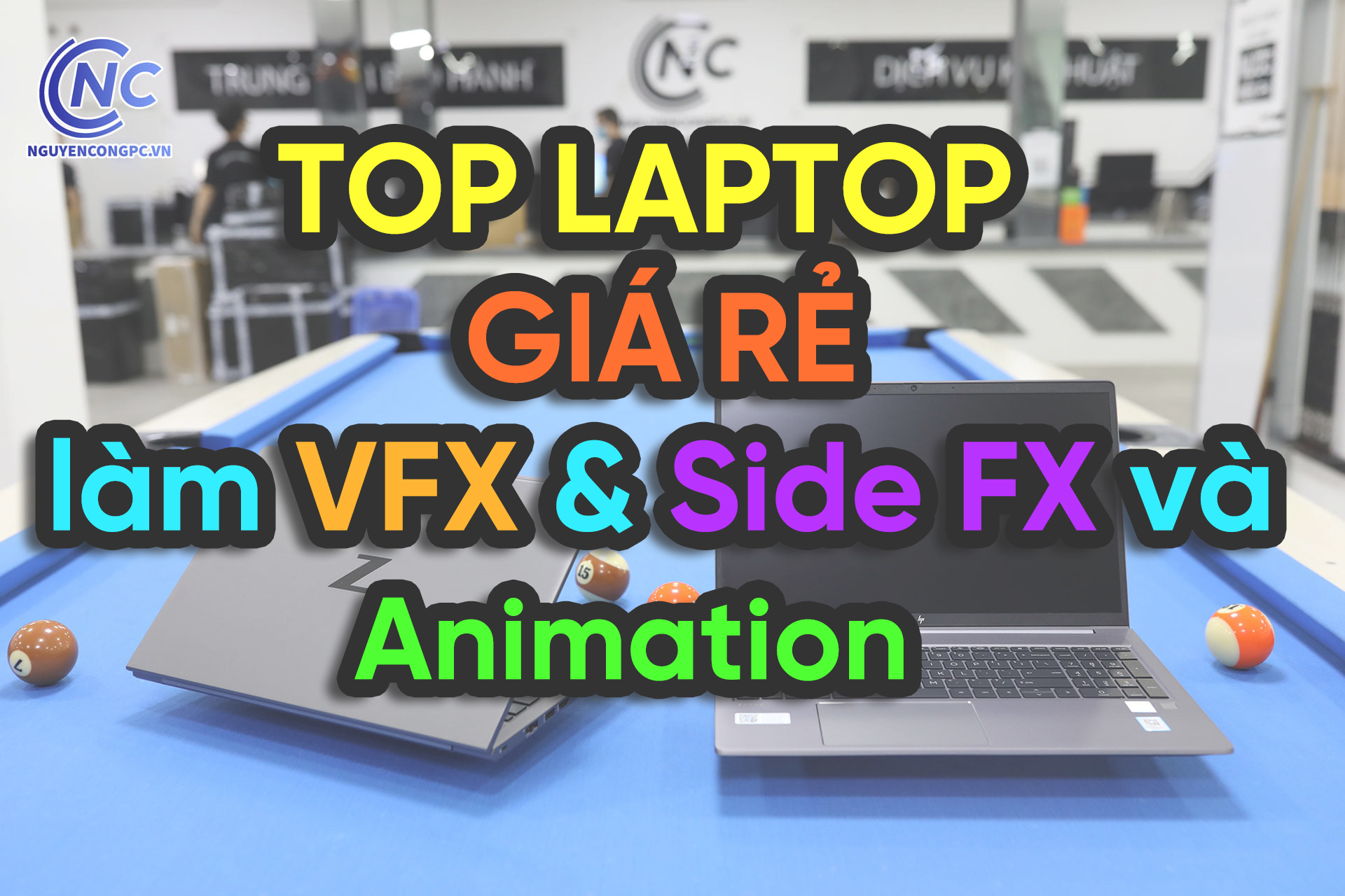Laptop giá rẻ tối ưu hiệu năng cho dân làm VFX & Side FX