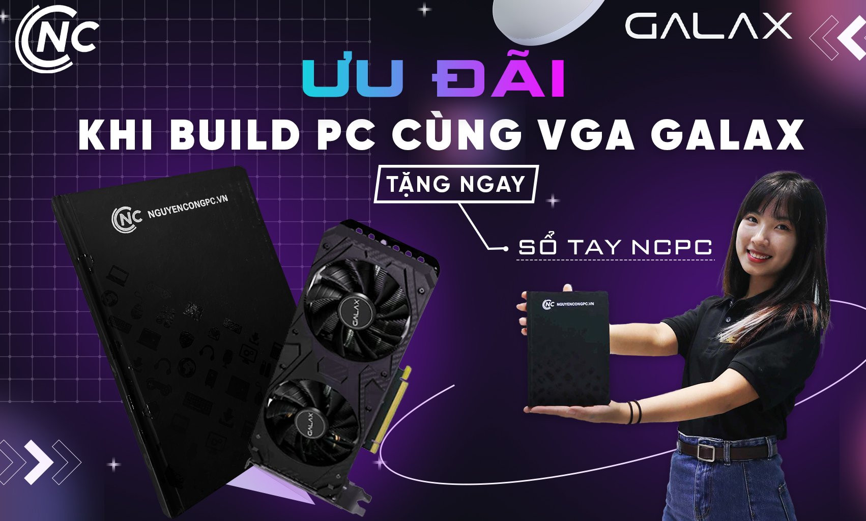 ƯU ĐÃI KHI BUILD PC CÙNG VGA GALAX TẠI NGUYỄN CÔNG PC 