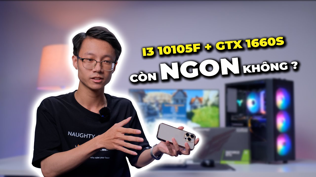 i3 10105F và GTX 1660S Còn NGON ở 2023 ?