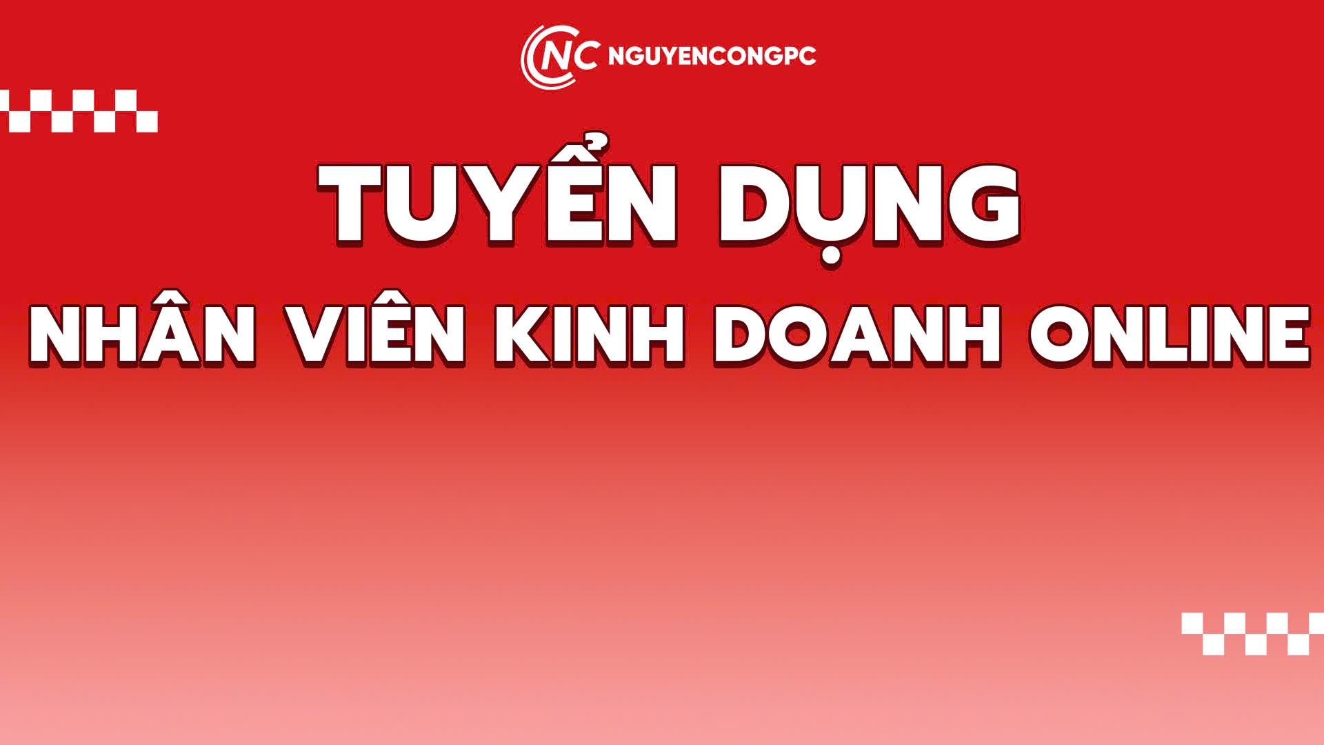 TUYỂN DỤNG NHÂN VIÊN KINH DOANH ONLINE