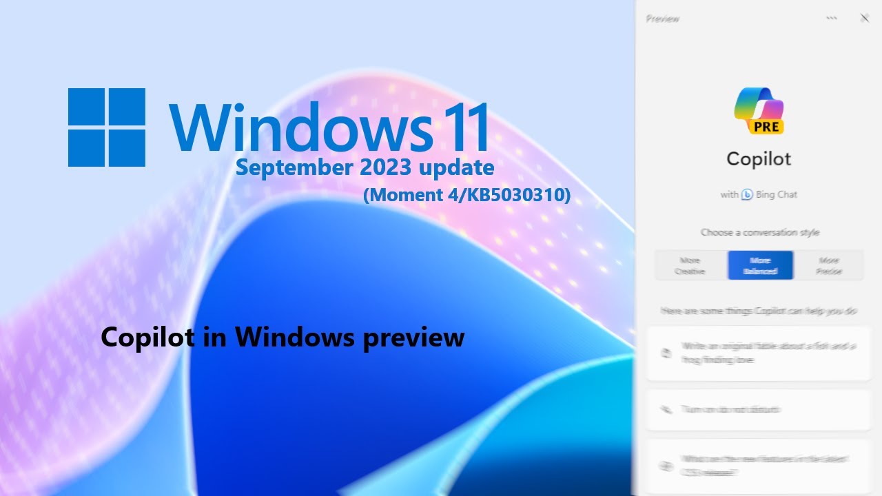 Cách cập nhật lên Windows 11 23H2 giúp bạn trải nghiệm sớm Copilot AI và File Explorer mới