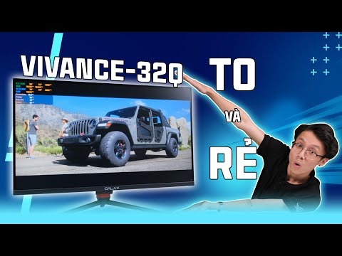 Liệu có phải Màn Hình Quốc Dân tiếp theo? | Review GALAX VIVANCE 32Q 32inch 165Hz