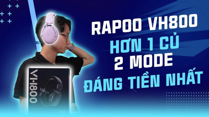 Hơn 1 CỦ có Tai nghe Gaming KHÔNG DÂY - ĐÁNG TIỀN NHẤT | Rapoo VH800