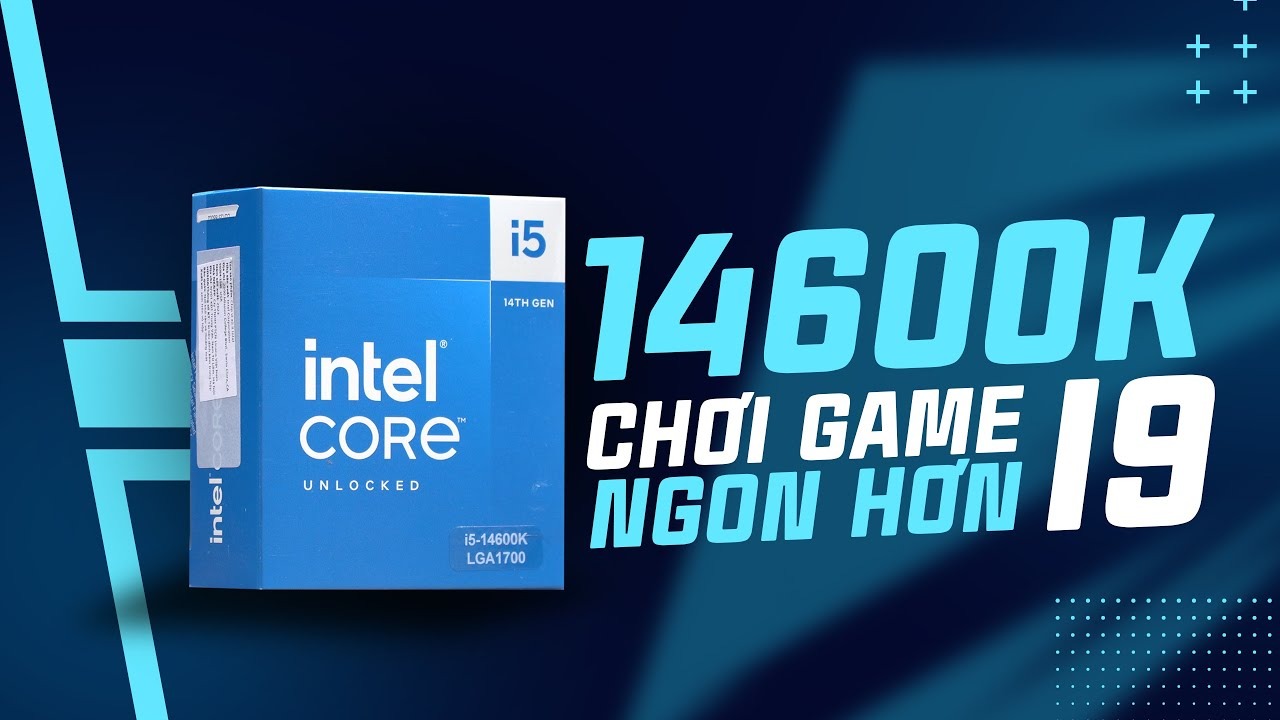 I5 14600K chơi game NGON HƠN cả I9????                                                    