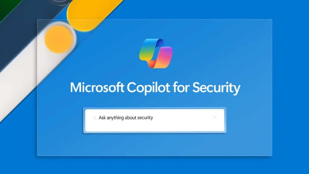 Microsoft Copilot dành cho bảo mật ra mắt vào tháng 4, giúp nhân viên an ninh mạng viết báo cáo sự cố, theo dõi tin tặc bằng AI  