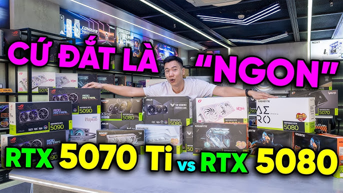 RTX 5070 Ti hay RTX 5080 - Trong khi 16GB vRAM giống nhau