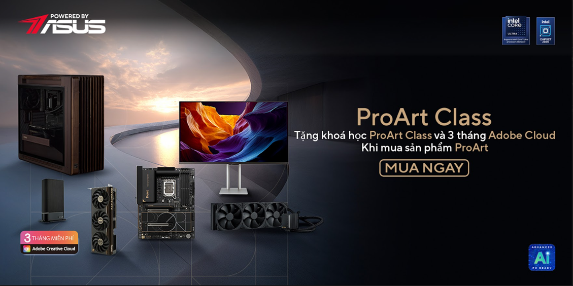 [KHUYẾN MÃI] SẮM ASUS PROART: NHẬN NGAY 18 KHÓA HỌC SÁNG TẠO ĐỘC QUYỀN & 3 THÁNG ADOBE MIỄN PHÍ
