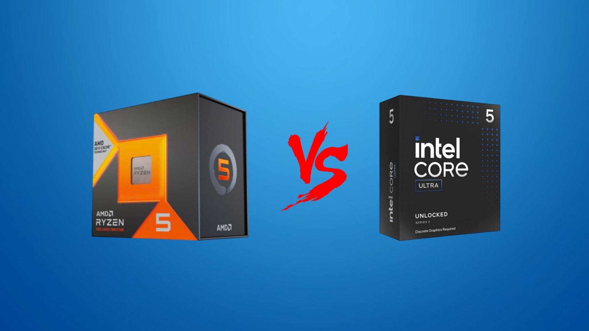So sánh Intel Core Ultra 5 250K Plus vs AMD Ryzen 5 7600X3D: CPU tầm trung nào đáng mua hơn?