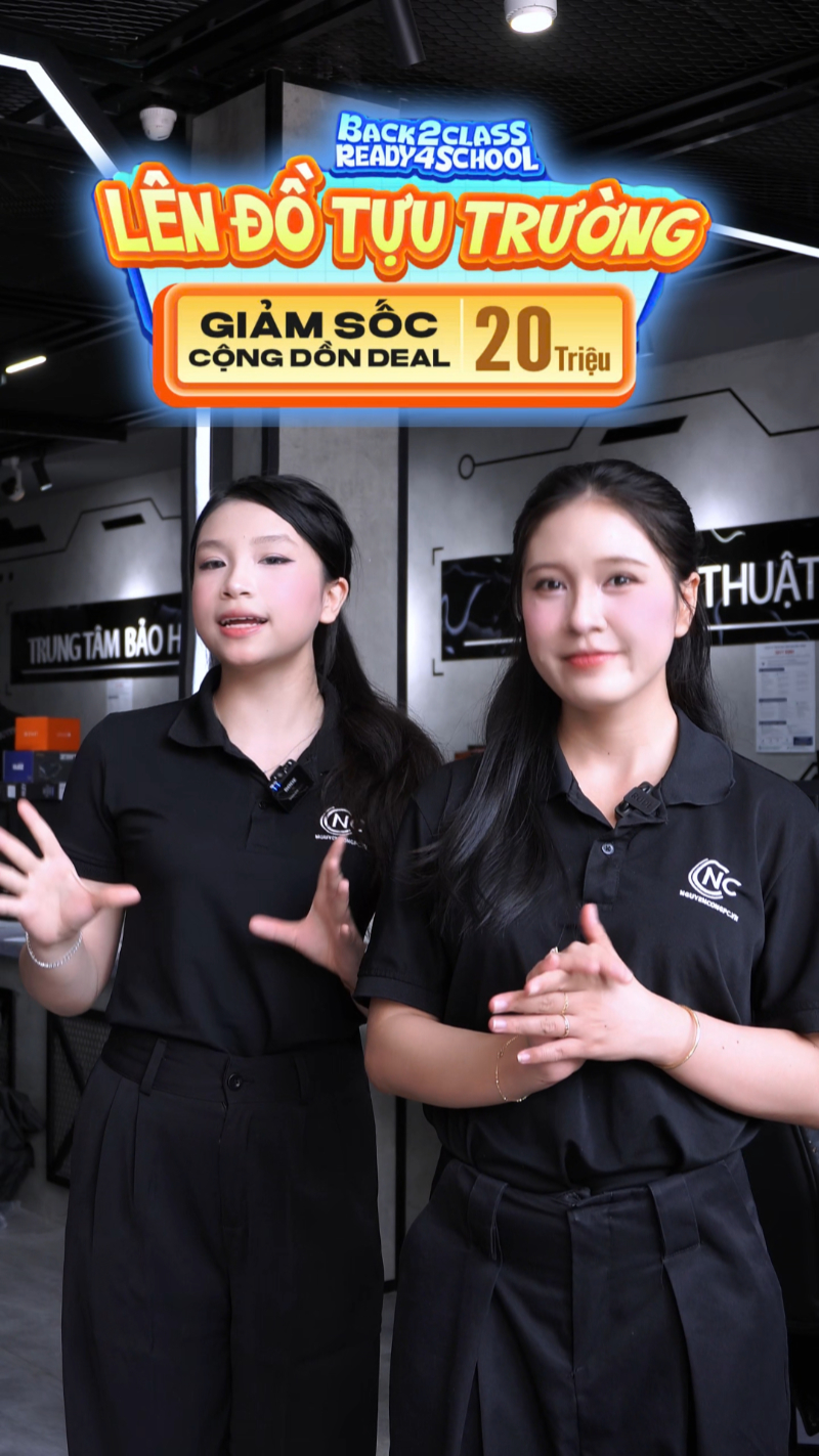 LÊN ĐỒ TỰU TRƯỜNG, SĂN DEAL KHỦNG TẠI NGUYỄN CÔNG PC