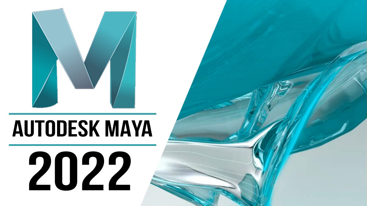 Download Autodesk Maya 2022 Miễn Phí