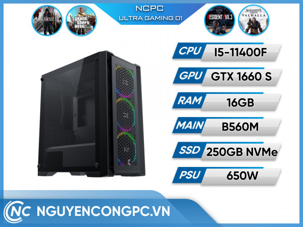 NCPC ULTRA GAMING 01 (i5-11400F/B560M/16GB RAM/250GB SSD/VGA GTX 1660 Super )