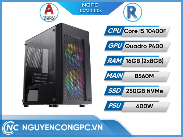 NCPC CAD 02 (I5 10400F/B560M/16GB RAM/250GB SSD/Quadro P400)