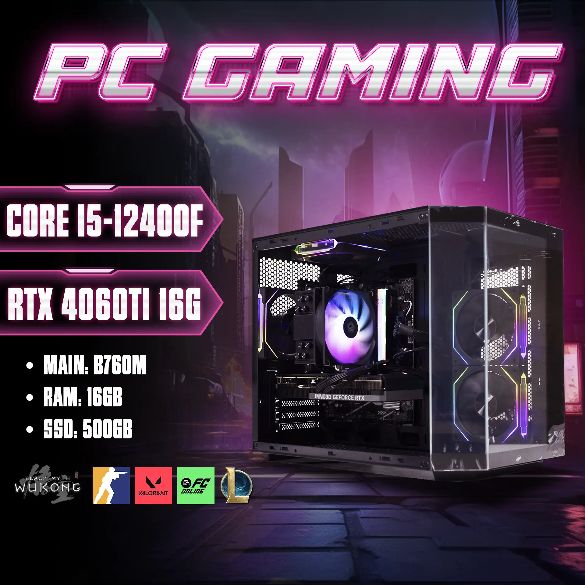 Bộ PC Gaming I5 12400F / RAM 16G / RTX 4060Ti 16G