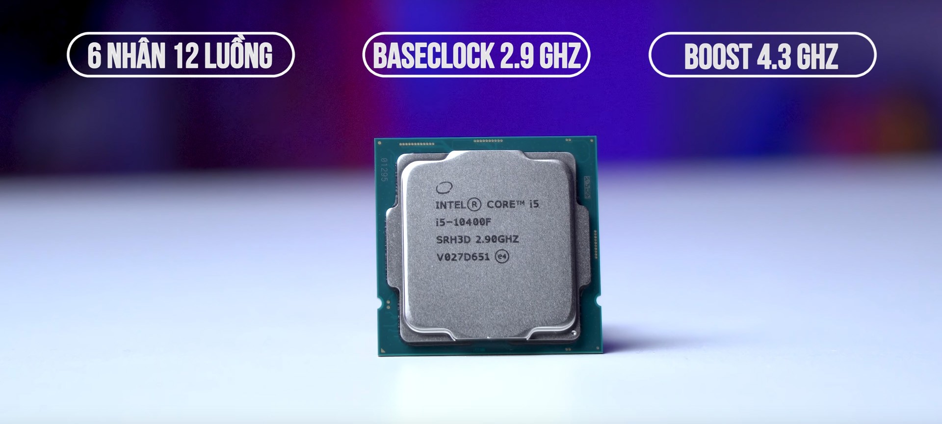 CPU Intel Core i5 10400F ✓ 2.9GHz turbo 4.3GHz ✓ Giá siêu rẻ